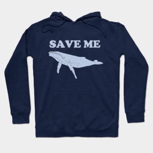 Save the Whales Hoodie